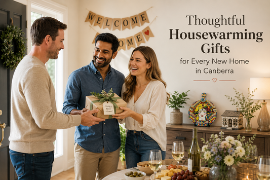 The Perfect Housewarming Gifts for Every New Home in Canberra
